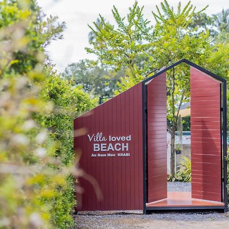Villa Loved Beach 1 Ao Nam Mao Zewnętrze zdjęcie